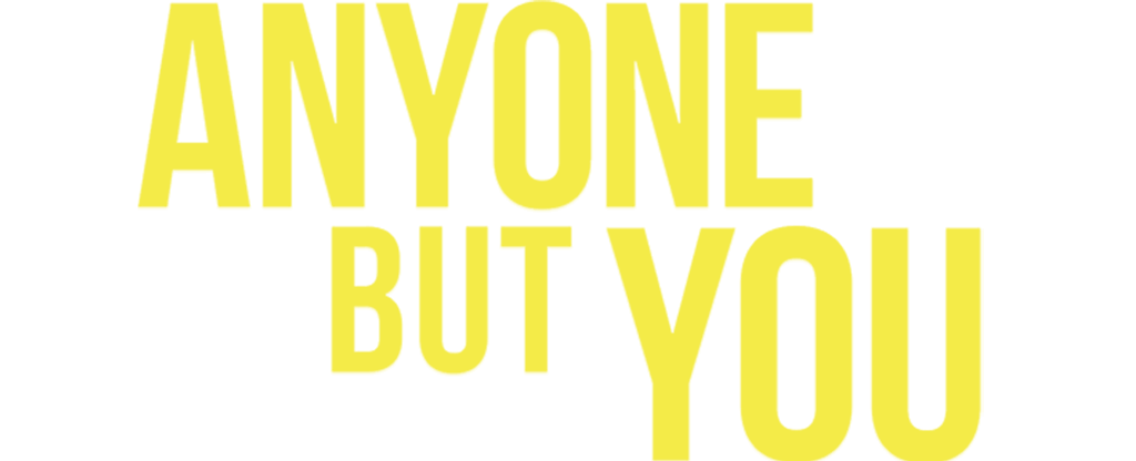 Anyone But You