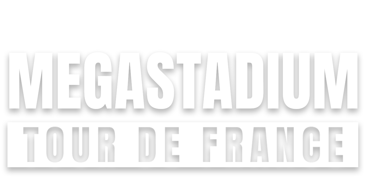 Megastadium tour de France